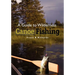 A Guide to Wilderness Canoe Fishing
