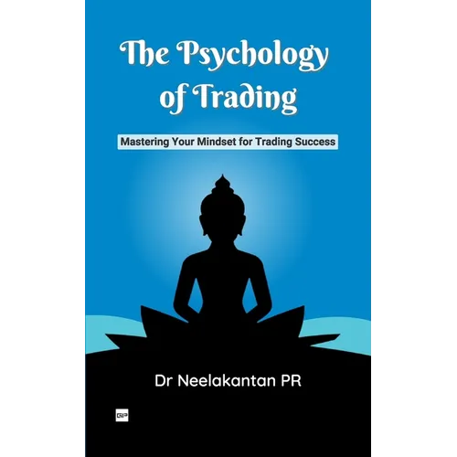 The Psychology of Trading: Mastering Your Mindset for Trading Success