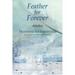 Feather for Forever