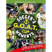 Soccer's Goat Moments: Stunning Highlights from the History of the World Cup