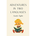 Adventures in Two Languages: Swedish-English
