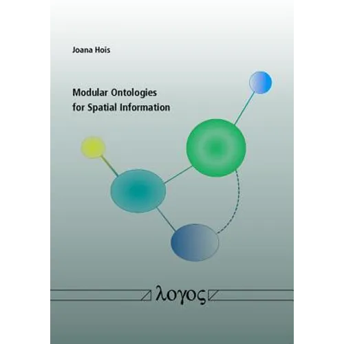 Modular Ontologies for Spatial Information