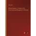 Railway Property. A Treatise on the Construction and Management of Railways