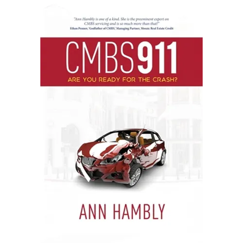 Cmbs 911: Are You Ready for the Crash?