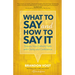 What to Say and How to Say It: Discuss Your Catholic Faith with Clarity and Confidence