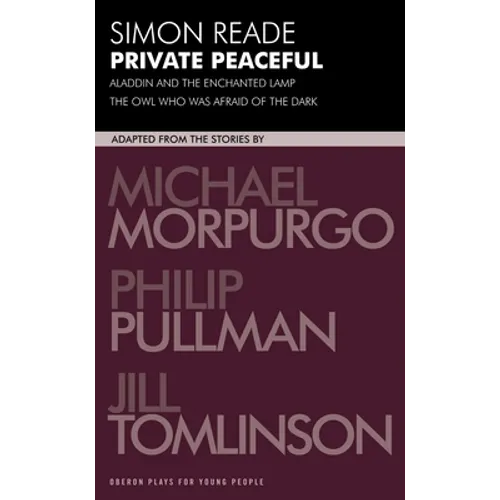 Private Peaceful and Other Adaptations
