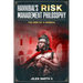 Hannibal's Risk Management Philosophy: The Mind of a General