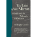 The Tain of the Mirror: Derrida and the Philosophy of Reflection