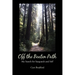 Off the Beaten Path: My Search for Sasquatch and Self