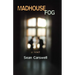 Madhouse Fog