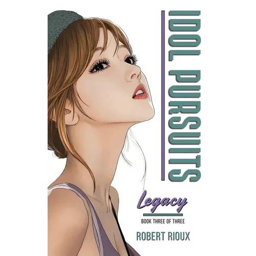 Idol Pursuits: Legacy