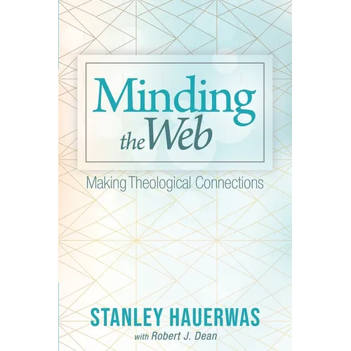 Minding the Web: Making Theological Connections