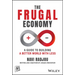 The Frugal Economy: A Guide to Building a Better World with Less