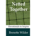 Netted Together