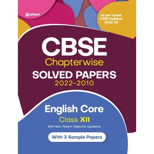 CBSE English Core Chapterwise Solved Papers Class 12 for 2023 Exam (As per Latest CBSE syllabus 2022-23)