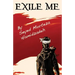Exile Me