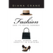 Fashion and Its Social Agendas: Class, Gender, and Identity in Clothing