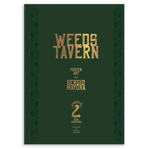 Weeds Tavern: Poster Art by Sergio Mayora