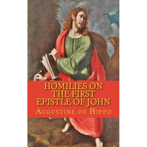 Homilies on the first epistle of John