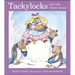 Tackylocks and the Three Bears