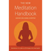 The New Meditation Handbook: Meditations to Make Our Life Happy and Meaningful
