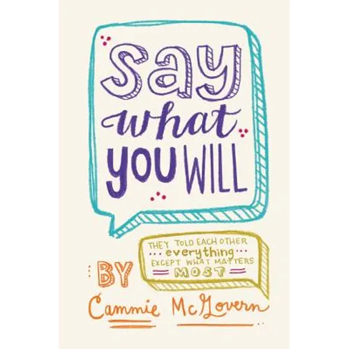 Say What You Will