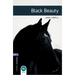 Oxford Bookworms Library: Black Beauty: Level 4: 1400-Word Vocabulary
