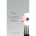 The Happy Man: A Tale of Horror