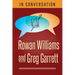 In Conversation: Rowan Williams and Greg Garrett