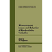 Measurement Issues and Behavior of Productivity Variables