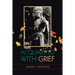 Acquainted With Grief