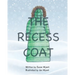 The Recess Coat