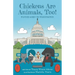 Chickens Are Animals, Too!: Fannie Goes to Washington