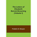 The Letters of Elizabeth Barrett Browning (Volume I)