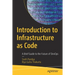 Introduction to Infrastructure as Code: A Brief Guide to the Future of Devops