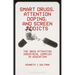 Smart Drugs, Attention Doping, and Screen Addicts: The Drug Attention Industrial Complex in Education