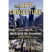 The Art of Conjecture