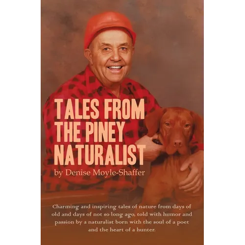 Tales From the Piney Naturalist