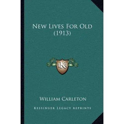 New Lives For Old (1913)