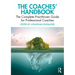 The Coaches' Handbook: The Complete Practitioner Guide for Professional Coaches