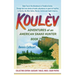 Koul钁: Adventures of an American Snake Hunter, Book Two