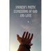 Andrew's Poetic Expressions Of God And Love