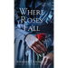 Where Roses Fall (A Winter Rose Story)