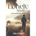 Mr. Lonely Again: Adventures of Philosophic Reflection