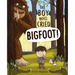 The Boy Who Cried Bigfoot!