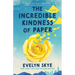 The Incredible Kindness of Paper