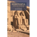 Heritopia: World Heritage and Modernity
