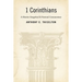 1 Corinthians: A Shorter Exegetical and Pastoral Commentary