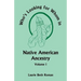 Who's Looking for Whom in Native American Ancestry, Volume 1