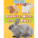 Rabbits, Mice, and Rats
